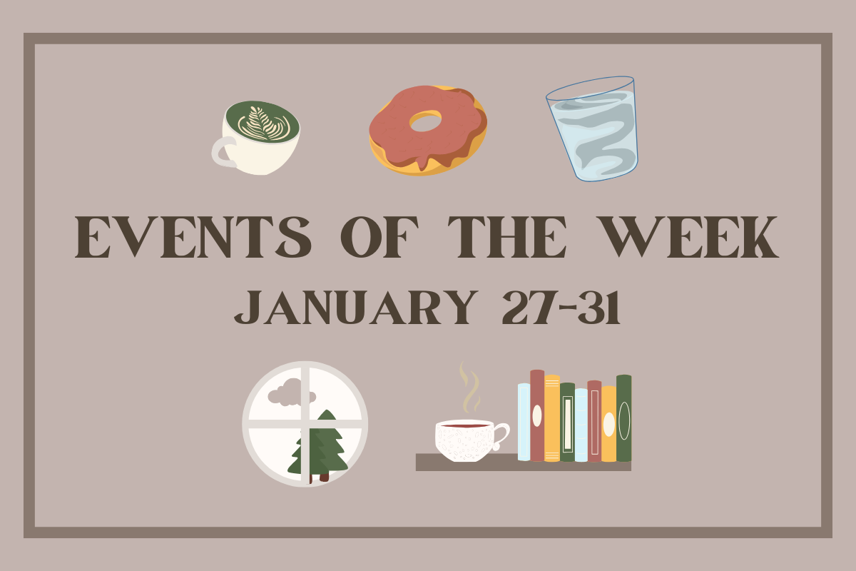 Upcoming Events: January 27 - January 31